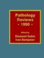 Pathology Reviews 1990