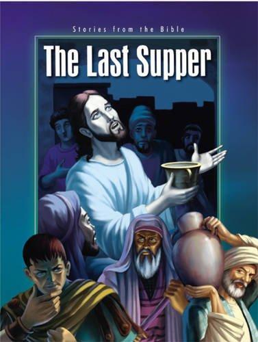 Stories from the Bible: The Last Supper