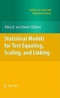 Statistical Models for Test Equating, Scaling, and Linking 1st Edition. Edition