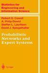 Probabilistic Networks and Expert Systems 1st ed. 1999. Corr. 2nd printing 2003rd Edition
