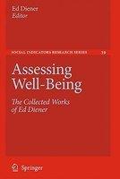 Assessing Well-Being: The Collected Works of Ed Diener