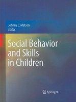 Social Behavior and Skills in Children