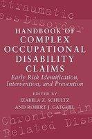 Handbook of Complex Occupational Disability Claims: Early Risk Identification, Intervention, and Prevention 1st Edition