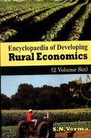 Encyclopaedia Of Developing Rural Economics (Set Of 2 Vols)