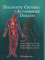 Diagnostic Criteria in Autoimmune Diseases 1st Edition