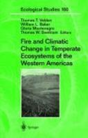 Fire and Climatic Change in Temperate Ecosystems of the Western Americas