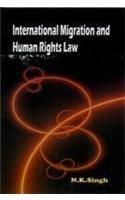 International Migration and Human Rights Law