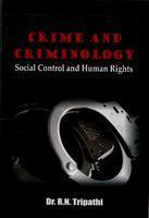 Crime and Criminology: Social Control and Human Rights