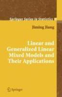 Linear and Generalized Linear Mixed Models and Their Applications 1st Edition