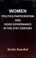 Women Politics Participation and Good Governance in the 21st Century