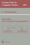 Bounded Incremental Computation