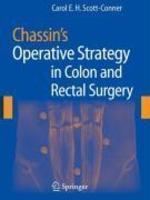 Chassin's Operative Strategy in Colon and Rectal Surgery 3rd Edition