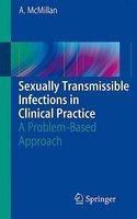 Sexually Transmissible Infections in Clinical Practice: A Problem-Based Approach