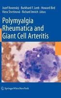 Polymyalgia Rheumatica and Giant Cell Arteritis 1st Edition. Edition