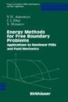 Energy Methods for Free Boundary Problems: Applications to Nonlinear Pdes and Fluid Mechanics 1st Edition
