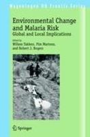 Environmental Change and Malaria Risk: Global and Local Implications 1st Edition