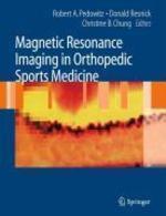 Magnetic Resonance Imaging in Orthopedic Sports Medicine 1st Edition