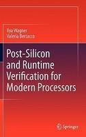 Post-Silicon and Runtime Verification for Modern Processors