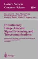 Evolutionary Image Analysis, Signal Processing and Telecommunications: First European Workshops, Evoiasp'99 and Euroectel'99 G Teborg, Sweden, May 26-