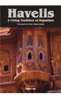 Havelis: A Living Tradition of Rajasthan