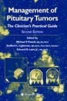 Management Of Pituitary Tumors: The Clinician'S Practical Guide, 2nd Edition 2nd  Edition