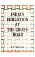 Indian Education at the Crossroad