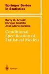 Conditional Specification of Statistical Models (Springer Series in Statistics) Subsequent Edition