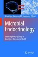 Microbial Endocrinology: Interkingdom Signaling in Infectious Disease and Health 1st Edition. Edition