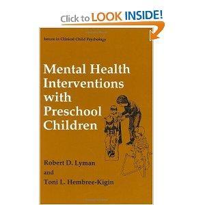 Mental Health Interventions with Preschool Children (Issues in Clinical Child Psychology)