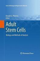 Adult Stem Cells: Biology and Methods of Analysis