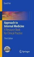 Approach to Internal Medicine: A Resource Book for Clinical Practice 0003 Edition