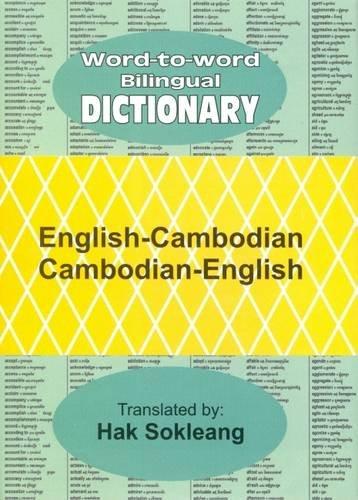 English-Cambodian and Cambodian-English Word-to-Word Bilingual Dictionary