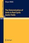 The Determination of Units in Real Cyclic Sextic Fields
