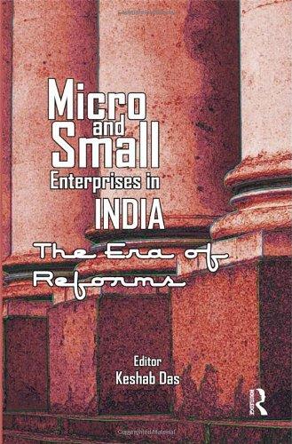Micro and Small Enterprises in India: The Era of Reforms