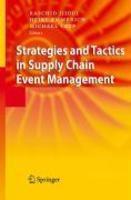 Strategies and Tactics in Supply Chain Event Management 1st Edition