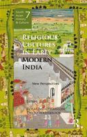 Religious Cultures in Early Modern India: New Perspectives