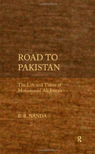 Road to Pakistan: The Life and Times of Mohammad Ali Jinnah