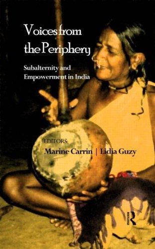 Voices from the Periphery: Subalternity and Empowerment in India