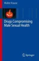 Drugs Compromising Male Sexual Health [With CDROM] 1 Har/Cdr Edition