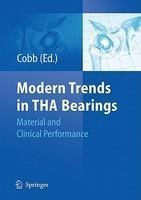 Modern Trends in THA Bearings: Material and Clinical Performance 1st Edition. Edition