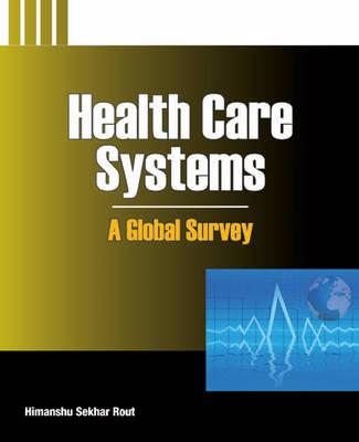Health Care Systems: A Global Survey