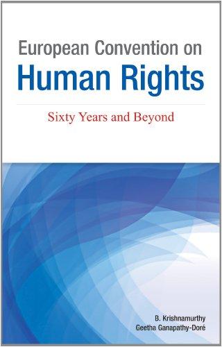 European Convention on Human Rights: Sixty Years and Beyond