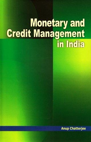 Monetary and Credit Management in India