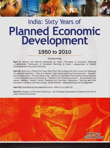 India: Sixty Years of Planned Economic Development: 1950 to 2010