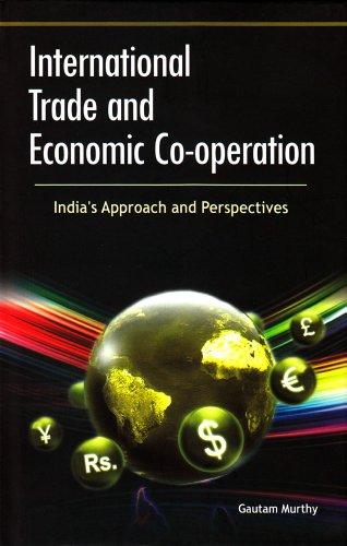 International Trade and Economic Co-operation: India's Approach and Perspectives