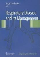 Respiratory Disease and Its Management 2nd Printing. Edition