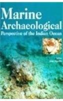 Marine Archaeological Perspectives of the Indian Ocean