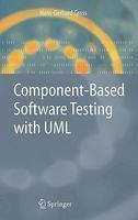 Component-Based Software Testing with UML 1st Edition