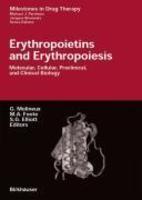 Erythropoietins and Erythropoiesis: Molecular, Cellular, Preclinical, and Clinical Biology illustrated edition Edition