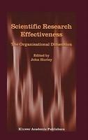 Scientific Research Effectiveness: The Organisational Dimension 1st Edition